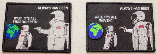 Always Has Been Velcro Patch